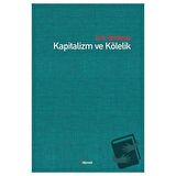 Kapitalizm ve Kölelik