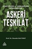 Emeviler ve Abbasiler Döneminde Askeri Teşkilat