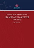 Eskişehir'de Bir Dönemin Aynası Hakikat Gazetesi (1911-1912) (Çevrimyazı)