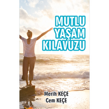 Mutlu Yaşam Kılavuzu