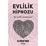 Evlilik Hipnozu