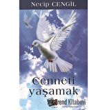 Cenneti Yaşamak