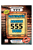 TYT Matematik 555 Aranan Soru Çözümlü