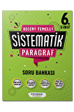 6. Sınıf Beceri Temelli Sistematik Paragraf Soru Bankası