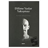 Dilime Yaslar Yakışmaz