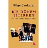 Bir Dönem Biterken