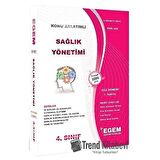 4. Sınıf 7. Yarıyıl Sağlık Yönetimi Konu Anlatımlı Soru Bankası (Kod 422)