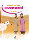 Hikayelerle Kısa Sureler - Kevser Suresi