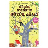 Küçük Evlerin Büyük Ağacı