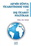 AB'nin Dünya Ticaretindeki Yeri ve Dış Ticaret Politikası