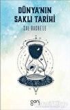 Dünya’nın Saklı Tarihi - Sal Rachele - Ganj Kitap