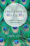 Vahşi Kadın’ın Yolculuğu