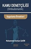 Kamu Denetçiliği (Ombudsmanlık) ve Uygulama Örnekleri