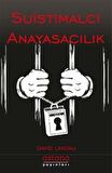 Suistimalci Anayasacılık / David Landau