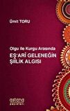 Olgu ile Kurgu Arasında Eş'ari Geleneğin Şiilik Algısı