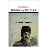 Bergson ve Felsefesi