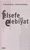 Felsefe ve Edebiyat / Ali Osman Gündoğan