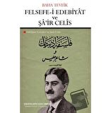 Felsefe-i Edebiyat ve Şa'ir Celis