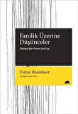 Fanilik Üzerine Düşünceler