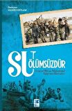 Su Ölümsüzdür
