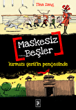 Maskesiz Beşler Serisi 2 : Kırmızı Şerifin Pençesinde