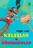 Korsan Komşular 2 : Kılıçlar ve Dönmedolap