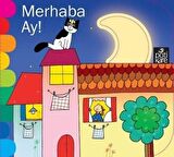 Merhaba Ay - Delikli Kitaplar Serisi