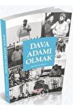 Dava Adamı Olmak