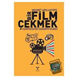 Bir Film Çekmek