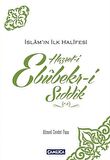 İslamın İlk Halifesi Hazret-i Ebubekir-i Sıddık (r.a)