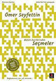 Ömer Seyfettin Bütün Eserlerinden Seçmeler