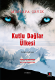 Kutlu Dağlar Ülkesi : Göktürkler