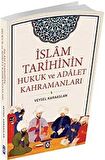 İslam Tarihinin Hukuk ve Adalet Kahramanları