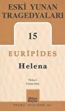 Eski Yunan Tragedyaları 15-Helena