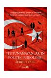 Tutunamayanların Politik Psikolojisi
