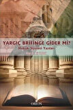 Yargıç Brifinge Gider Mi? & Hukuk Siyaseti Yazıları / Ali Ulusoy