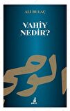 Vahiy Nedir?