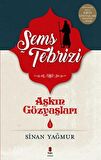 Şems-i Tebrizi - Aşkın Gözyaşları 1