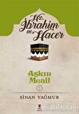 Hz. İbrahim ve Hacer