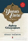 Yunus Emre - Aşkın Gözyaşları 5