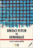 Diktacı Tutum Ve Demokrasi