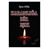 Karanlığa Bir Işık