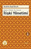 Kadın, Erkek, Eş, Çocuk : İlişki Yönetimi