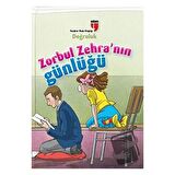 Zorbul Zehra'nın Günlüğü - Doğruluk