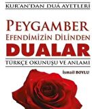 Peygamber Efendimizin Dilinden Dualar
