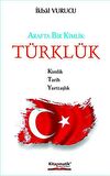 Arafta Bir Kimlik : Türklük