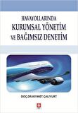 Havayollarında Kurumsal Yönetim ve Bağımsız Denetim