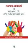 Anadil Edinimi ve Yabancı Dil Öğrenim Kuralları