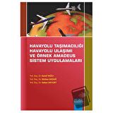 Havayolu Taşımacılığı Havayolu Ulaşımı Ve Örnek Amadeus Sistem Uygulamaları