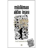 Müslüman Aklın İnşası